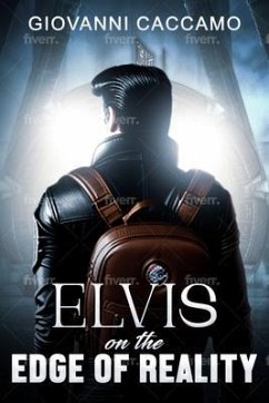 Elvis on the Edge of Reality (eBook, ePUB) - Caccamo, Giovanni