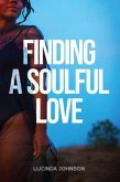 Finding A Soulful Love (eBook, ePUB)