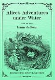 Alice's Adventures under Water (eBook, ePUB)