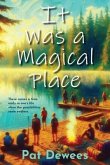 It Was a Magical Place (eBook, ePUB)