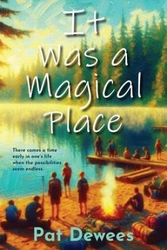 It Was a Magical Place (eBook, ePUB) - Dewees, Patrick