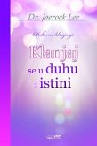 Klanjaj se u duhu i istini(Croatian Edition) (eBook, ePUB)