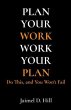 PLAN YOUR WORK WORK YOUR PLAN (eBook,... - Bild 1