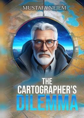 The Cartographer's Dilemma (eBook, ePUB) The Cartographer's Dilemma (eBook, ePUB)