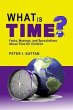 What is Time? Facts, Musings, and... - Bild 1
