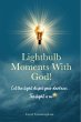 Lightbulb Moments With God! (eBook,... - Bild 1