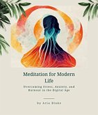 Meditation for Modern Life (eBook, ePUB)