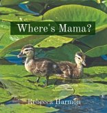 Where's Mama? (eBook, ePUB)