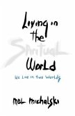 Living in the Spiritual World (eBook, ePUB)
