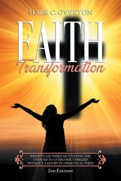 Faith Transformation (eBook, ePUB) - Overton, Mark C