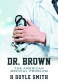 Dr. Brown (eBook, ePUB)