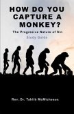 How Do You Capture a Monkey? (eBook, ePUB)