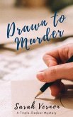 Drawn to Murder (eBook, ePUB)