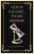 God is Calling...Please Answer (eBook,... - Bild 1