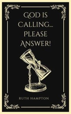 God is Calling...Please Answer (eBook, ePUB) - Hampton, Ruth