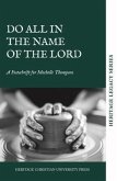 Do All in the Name of the Lord (eBook, ePUB)