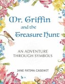 Mr. Griffin and the Treasure Hunt (eBook, ePUB)