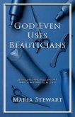 God Even Uses Beauticians (eBook, ePUB)