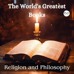 The World's Greatest Books (Religion and Philosophy) (eBook, ePUB) - Various