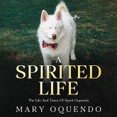 A Spirited Life (eBook, ePUB) A Spirited Life (eBook, ePUB)