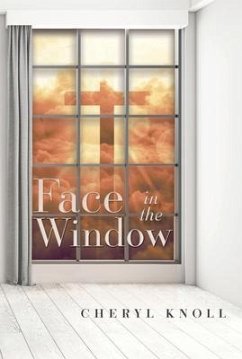 Face in the Window (eBook, ePUB) - Knoll, Cheryl