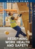 Redefining Work Health and Safety (eBook, ePUB)