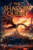 The Shadow Queen (eBook, ePUB) The Shadow Queen (eBook, ePUB)