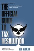 THE OFFICIAL GUIDE TO TAX RESOLUTION (eBook, ePUB)