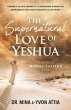 The Supernatural Love of Yeshua Through... - Bild 1