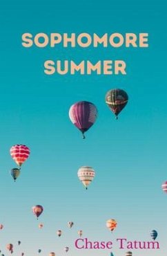 Sophomore Summer (eBook, ePUB) - Tatum, Chase