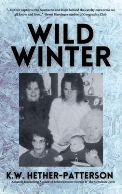 Wild Winter (eBook, ePUB) - Hether-Patterson, K. W.; Hether-Patterson, Matty