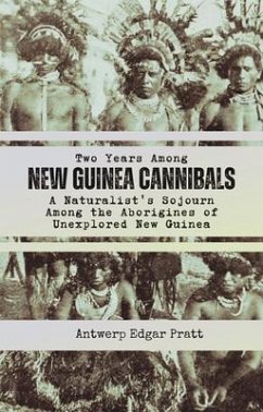 Cover Two Years Among New Guinea Cannibals (eBook, ePUB)