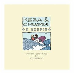 Resa and Chugga Go Surfing (eBook, ePUB) - Serrano, Ross