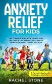 Anxiety Relief for Kids (eBook, ePUB)