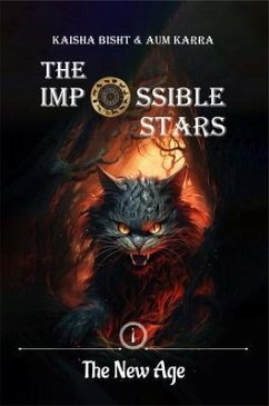 The Impossible Stars (eBook, ePUB) - Bisht, Kaisha; Karra, Aum