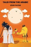 Tales From The Arabic (eBook, ePUB) Tales From The Arabic (eBook, ePUB)