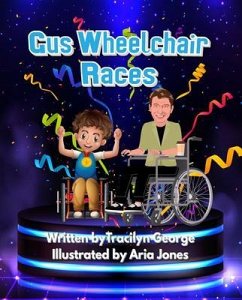 Gus Wheelchair Races (eBook, ePUB) - George, Tracilyn