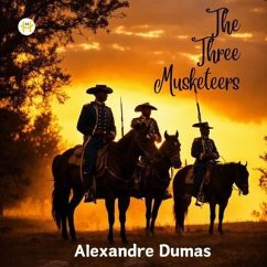 The Three Musketeers (eBook, ePUB) - Dumas, Alexandre