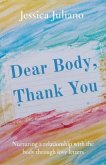 Dear Body, Thank You (eBook, ePUB)