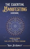 The Essential Manifesting Guidebook (eBook, ePUB)