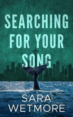 Searching for Your Song (eBook, ePUB) - Wetmore, Sara