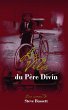 Les vélos du Père Divin (Trilogie de... - Bild 1