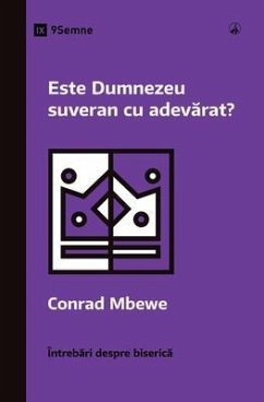 Cover Is God Really Sovereign? / Este Dumnezeu suveran cu adevarat? (eBook, ePUB)