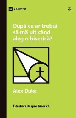 Cover What Should I Look for in a Church? / Dupa ce ar trebui sa ma uit când aleg o biserica? (eBook, ePUB)