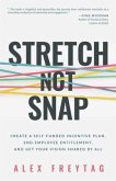 Stretch Not Snap (eBook, ePUB)