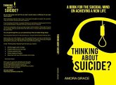 Thinking About Suicide? A Book for The Suicidal Mind to Achieve a New Life (eBook, ePUB)