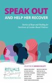 Speak Out and Help Recover (eBook, ePUB)