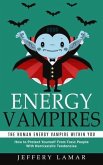 Energy Vampires (eBook, ePUB) Energy Vampires (eBook, ePUB)