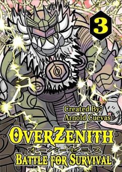 OverZenith Volume 3 Battle For Survival (eBook, ePUB) - Cuevas, Arnold