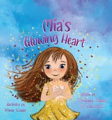 Mia's Glowing Heart (eBook, ePUB)